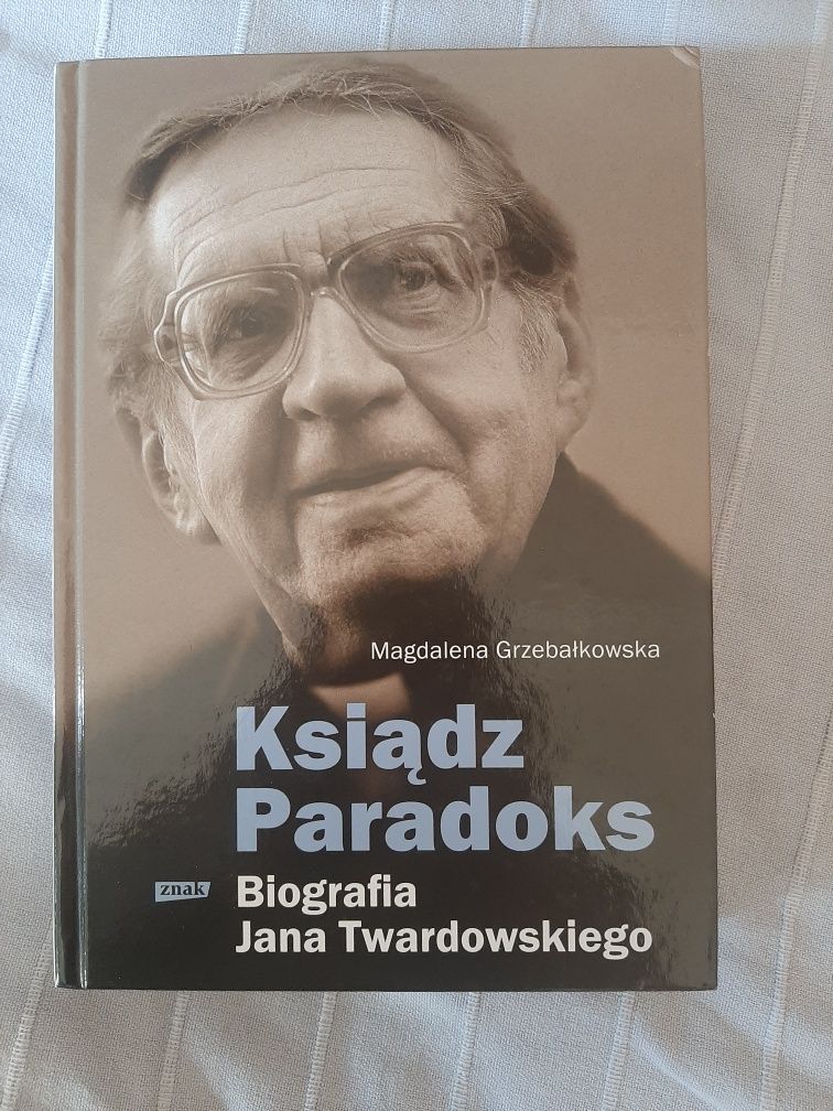 Ksiądz Paradoks Biografia Jana Twardowskiego Grzebałkowska