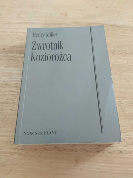 Zwrotnik Koziorożca Henryk Miller