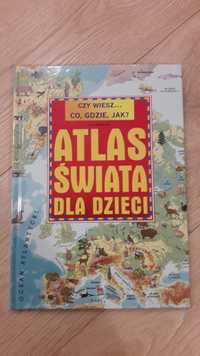 Czy wiesz... co, gdzie, jak ? Atlas świata dla dzieci Ewa Miedzińska