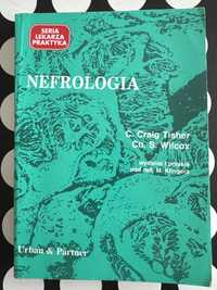 Nefrologia seria lekarza praktyka C.Craig Tisher, Ch.S.Wilcox