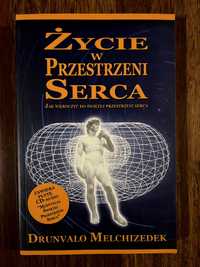 Życie w przestrzeni serca Drunvalo Melchizedek