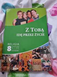 Podręcznik do religii - Z Tobą idę przez życie - klasa 8