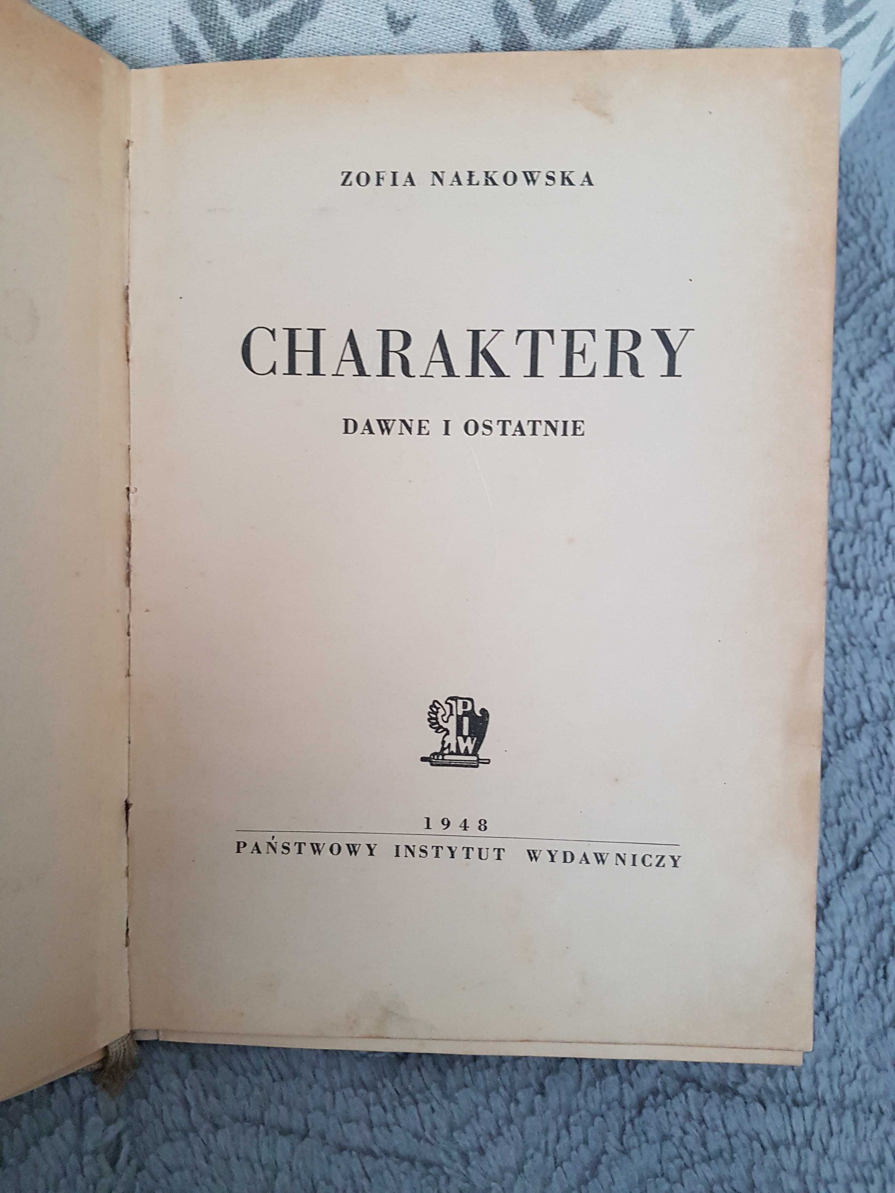 Charaktery dawne i ostatnie, Zofia Nałkowska, z 1948 roku