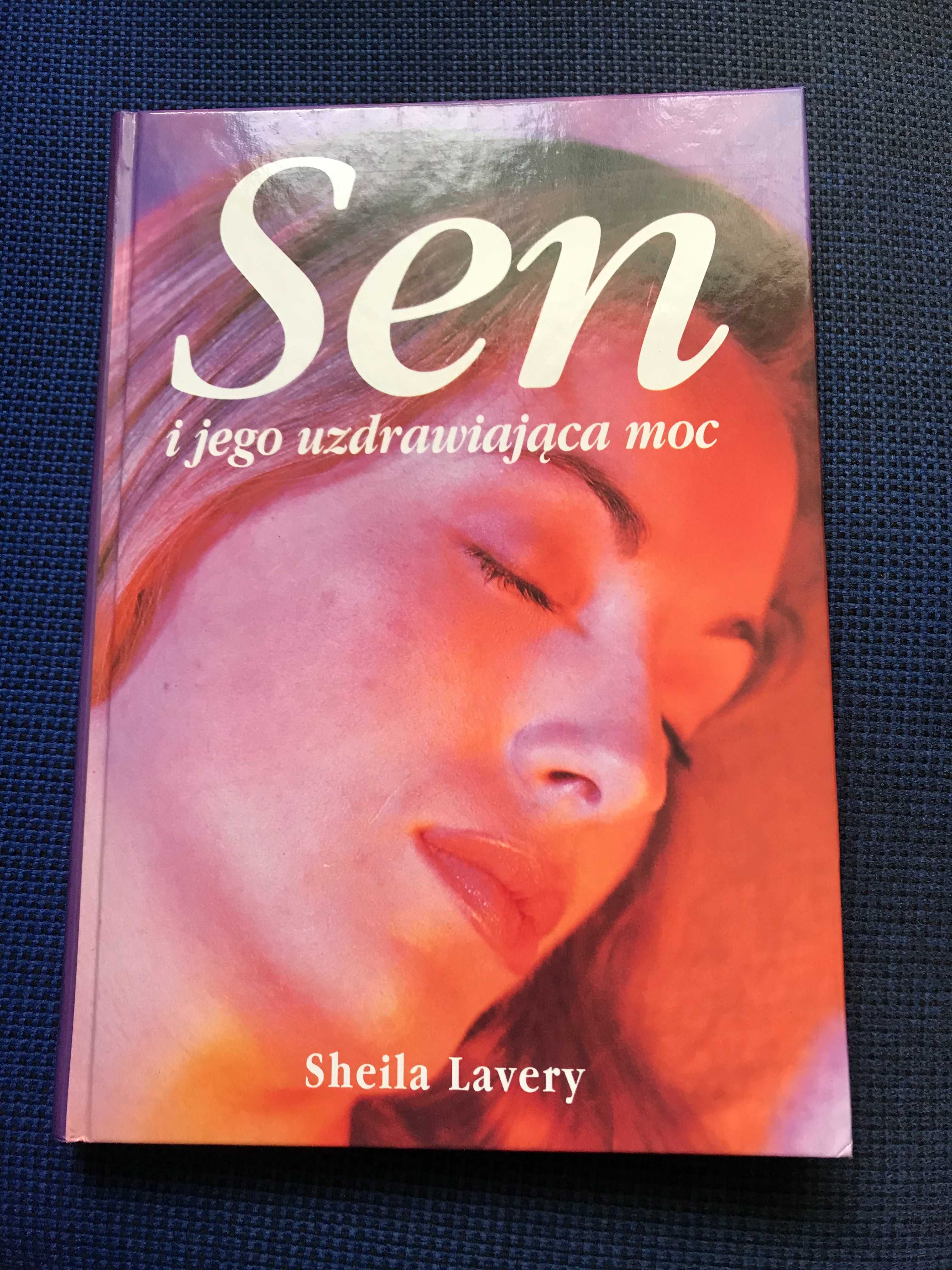 Sen i jego uzdrawiająca moc. Sheila Lavery