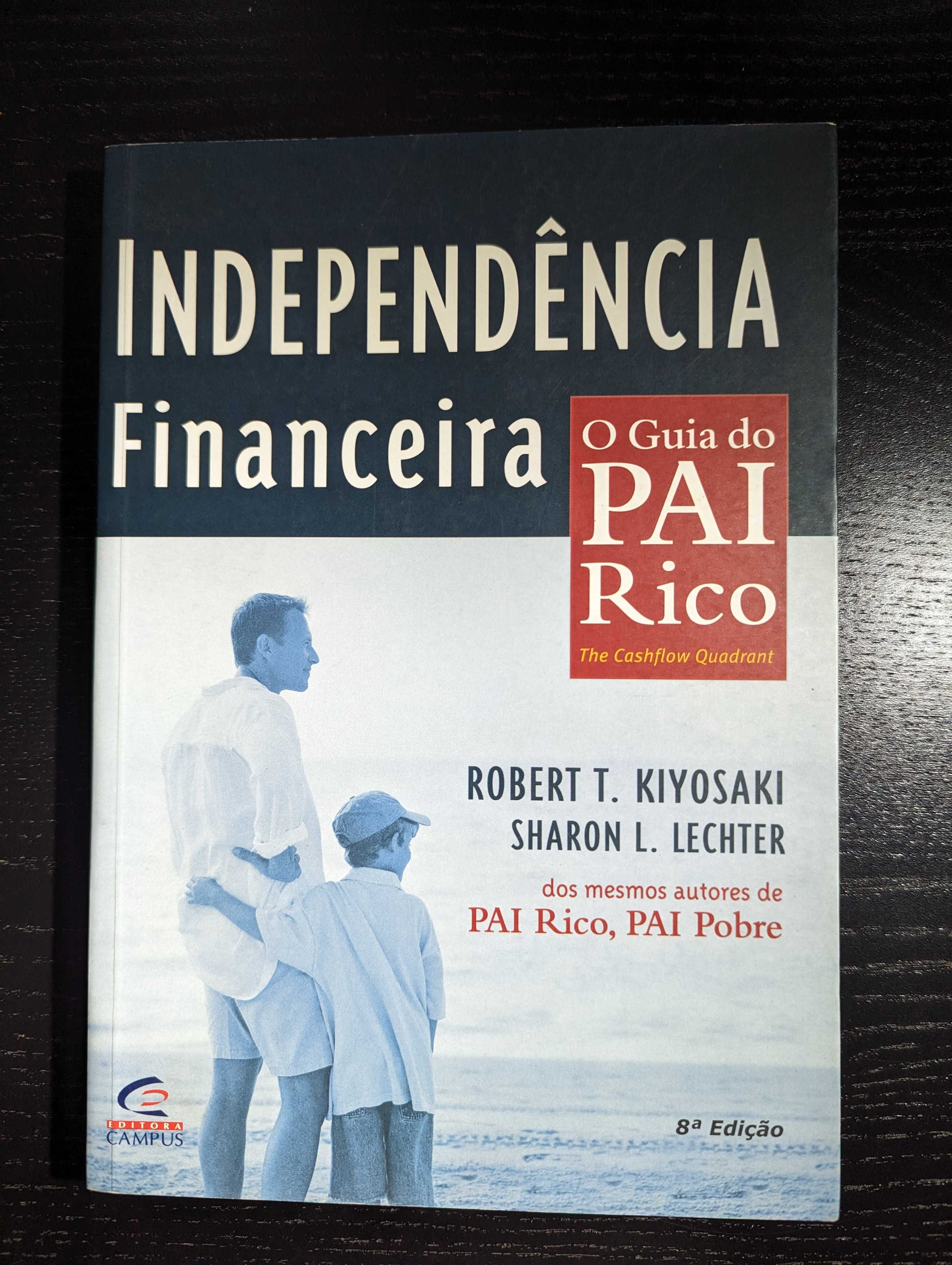 Independencia Financeira - Robert Kiyosaki