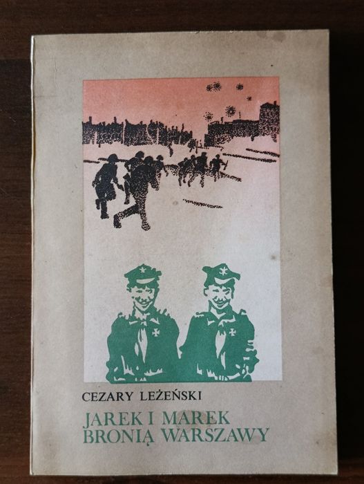 Książka Jarek i Marek bronią Warszawy Leżeński PRL dla młodzieży
