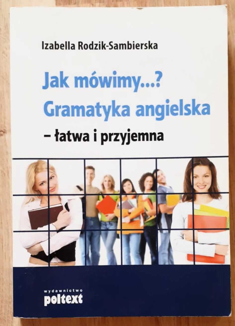 Jak mówimy..? Gramatyka angielska