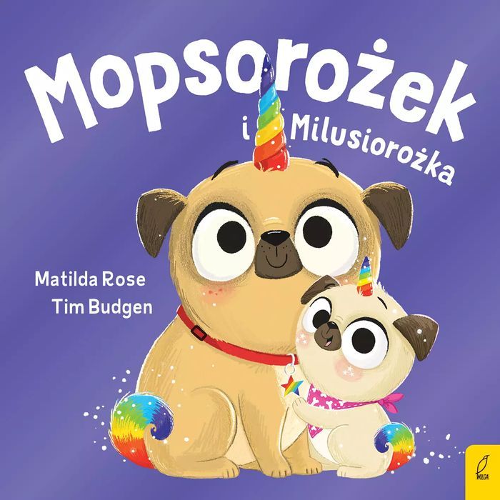 Sklepik Z Magicznymi Zwierzętami. Mopsorożek I Milusirożka