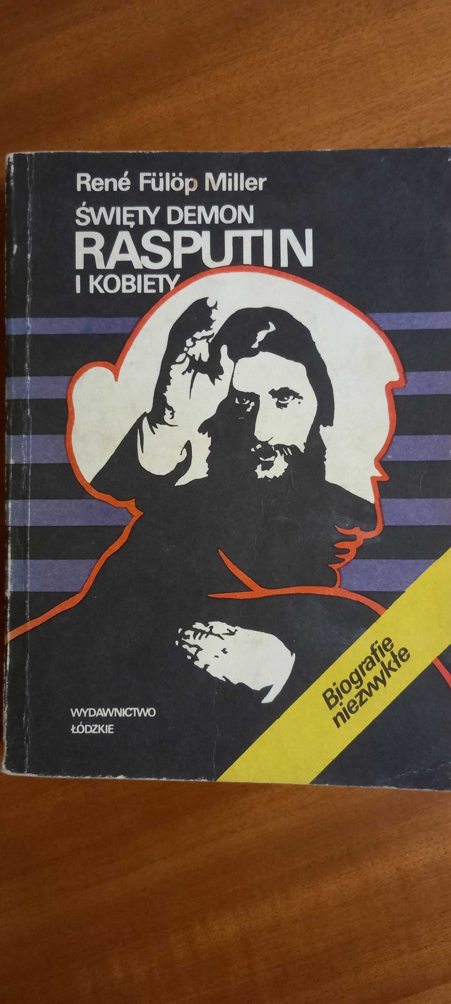 Rene Fulop Miller - Święty Rasputin i kobiety