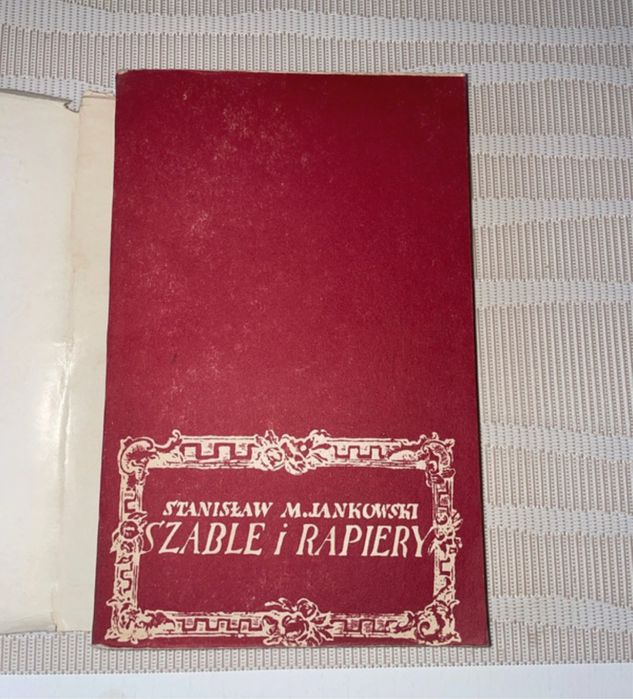 Szable i Rapiery Stanisław M . Jankówski 1980
