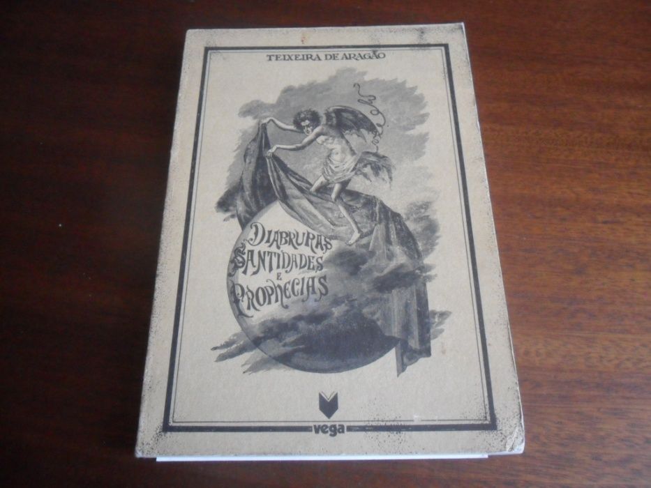 "Diabruras Santidades e Prophecias" de Caetano Teixeira de Aragão