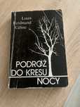 Louis Ferdinand-Celine - Podróż do Kresu Nocy