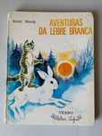 Aventuras da Lebre Branca, de Renée Massip