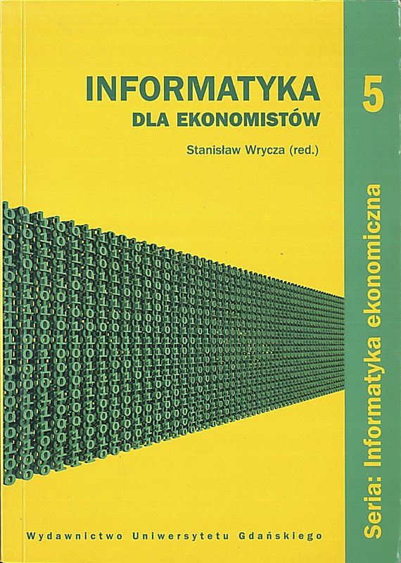 Informatyka dla ekonomistów, Stanisław Wrycz (red.)