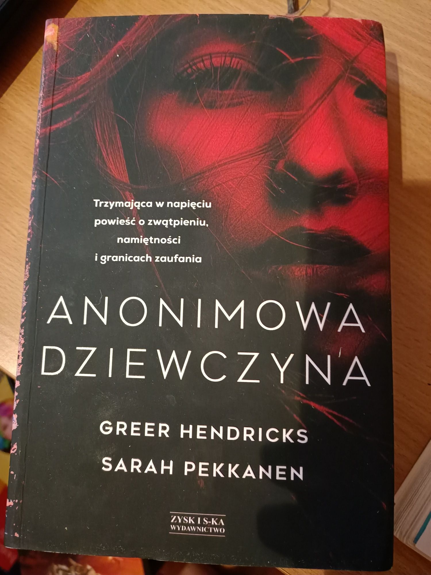 "Anonimowa dziewczyna" Sarah Pekkanen, Greer Hendricks