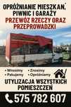 Przeprawadzka transport , oproznianie mieszkan, wnosimy i znosimy