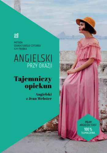 Angielski przy okazji. Tajemniczy opiekun - Webster Jean