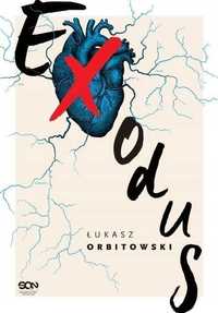 Exodus - Łukasz Orbitowski   ~ NOWA