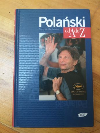 Grażyna Stachówna "Polański od A do Z"