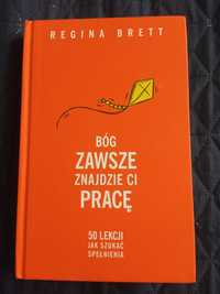 Regina Brett Bóg zawsze znajdzie Ci pracę