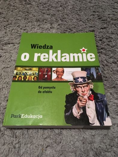 Wiedza o reklamie. Od pomysłu do efektu.