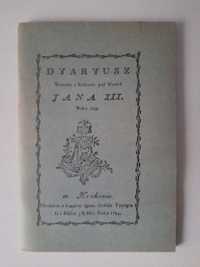 Dyaryusz Wyjazdu z Krakowa pod Wiedeń Jana III Roku 1683 Reprint