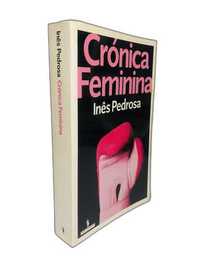 Crónica Feminina - Inês Pedrosa