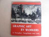 Graphic Art by Workers in Shanghai