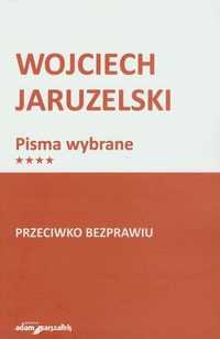 Przeciwko Bezprawiu W.2013, Wojciech Jaruzelski