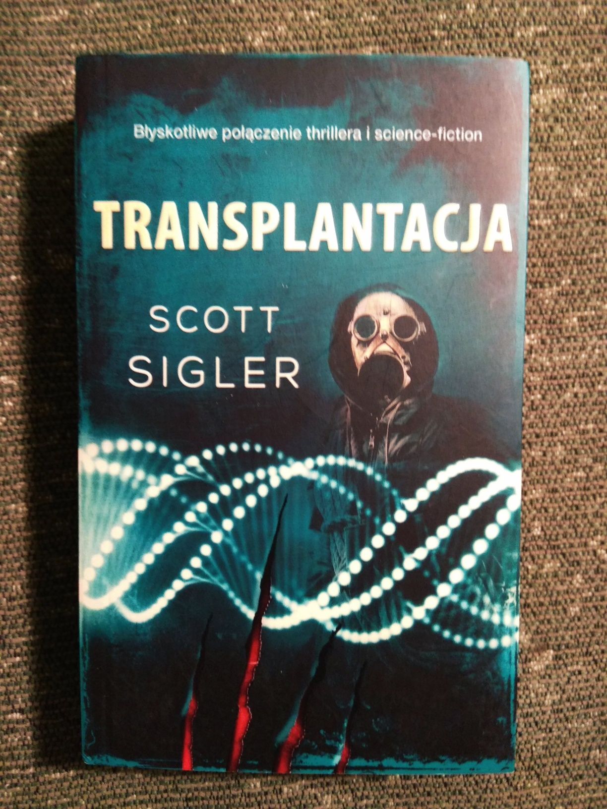 Transplantacja Scott Sigler - horror, groza