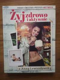 Anna Lewandowska "Żyj zdrowo i aktywnie"