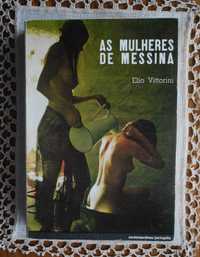 As Mulheres de Messina de Elio Vittorini - 1º Edição 1964
