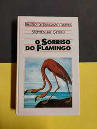 Stephen Jay Gould - O sorriso do Flamingo