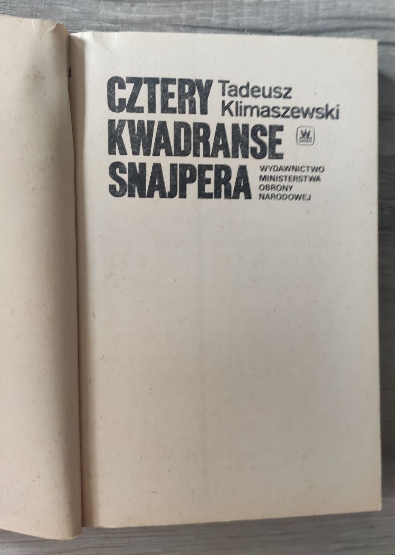 Cztery kwadranse snajpera Tadeusz Klimaszewski