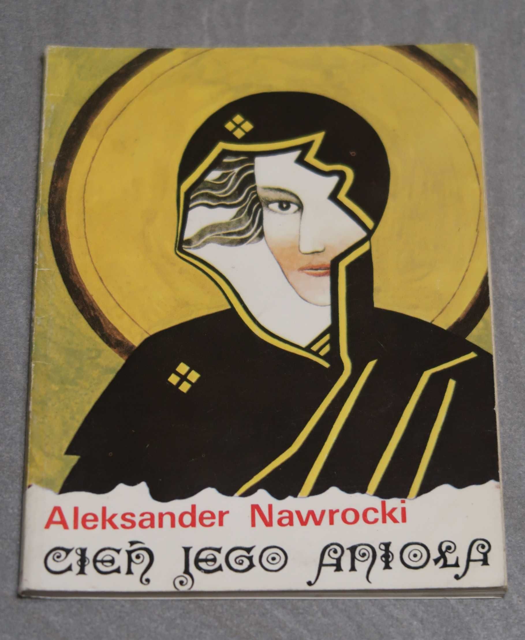 Aleksander Nawrocki - CIEŃ JEGO ANIOŁA