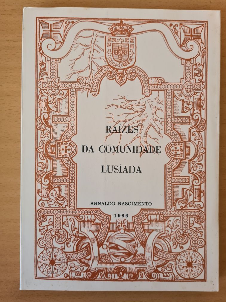 Livro "Raízes da Comunidade Lusíada" de Arnaldo Nascimento