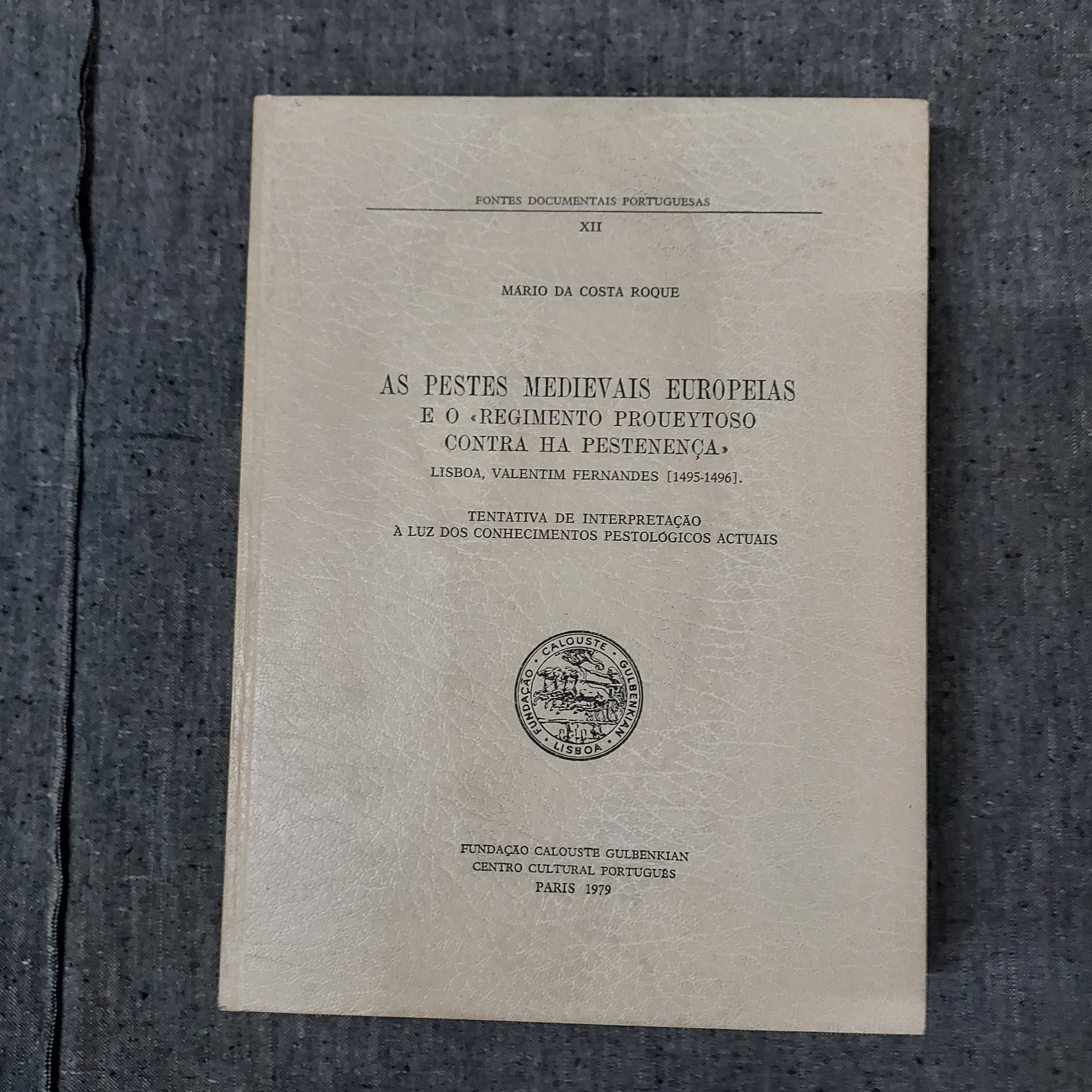 Mário Da Costa Roque-As Pestes Medievais Europeias-1979