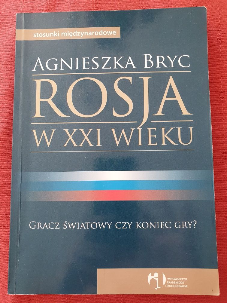 Rosja w XXI wieku. Agnieszka Bryc