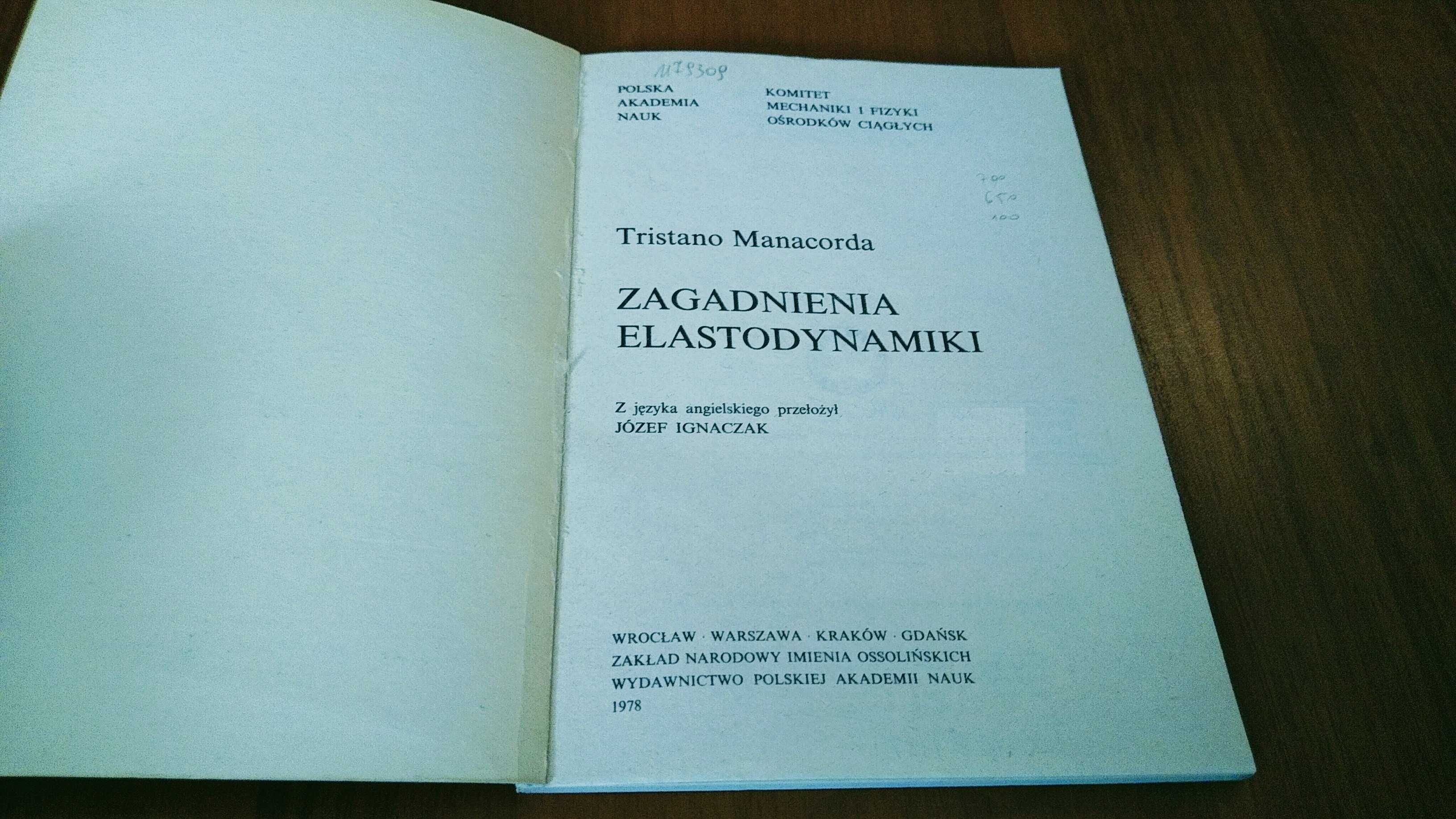 Zagadnienia elastodynamiki / Tristano Manacorda