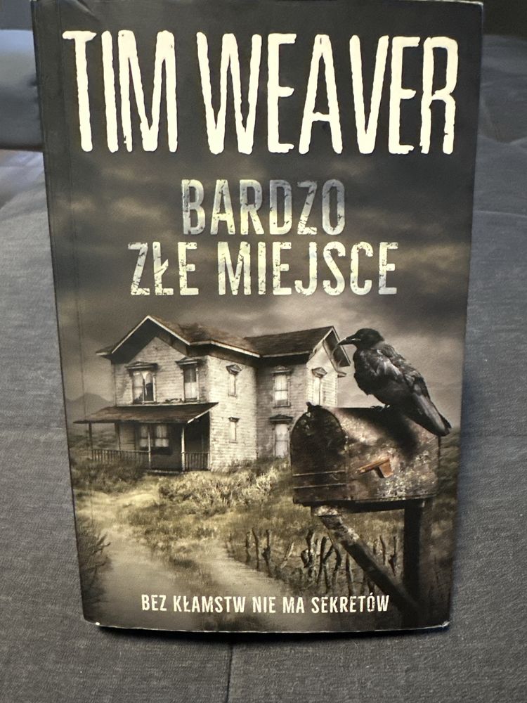 Książka „Bardzo złe miejsce” Tim Weaver