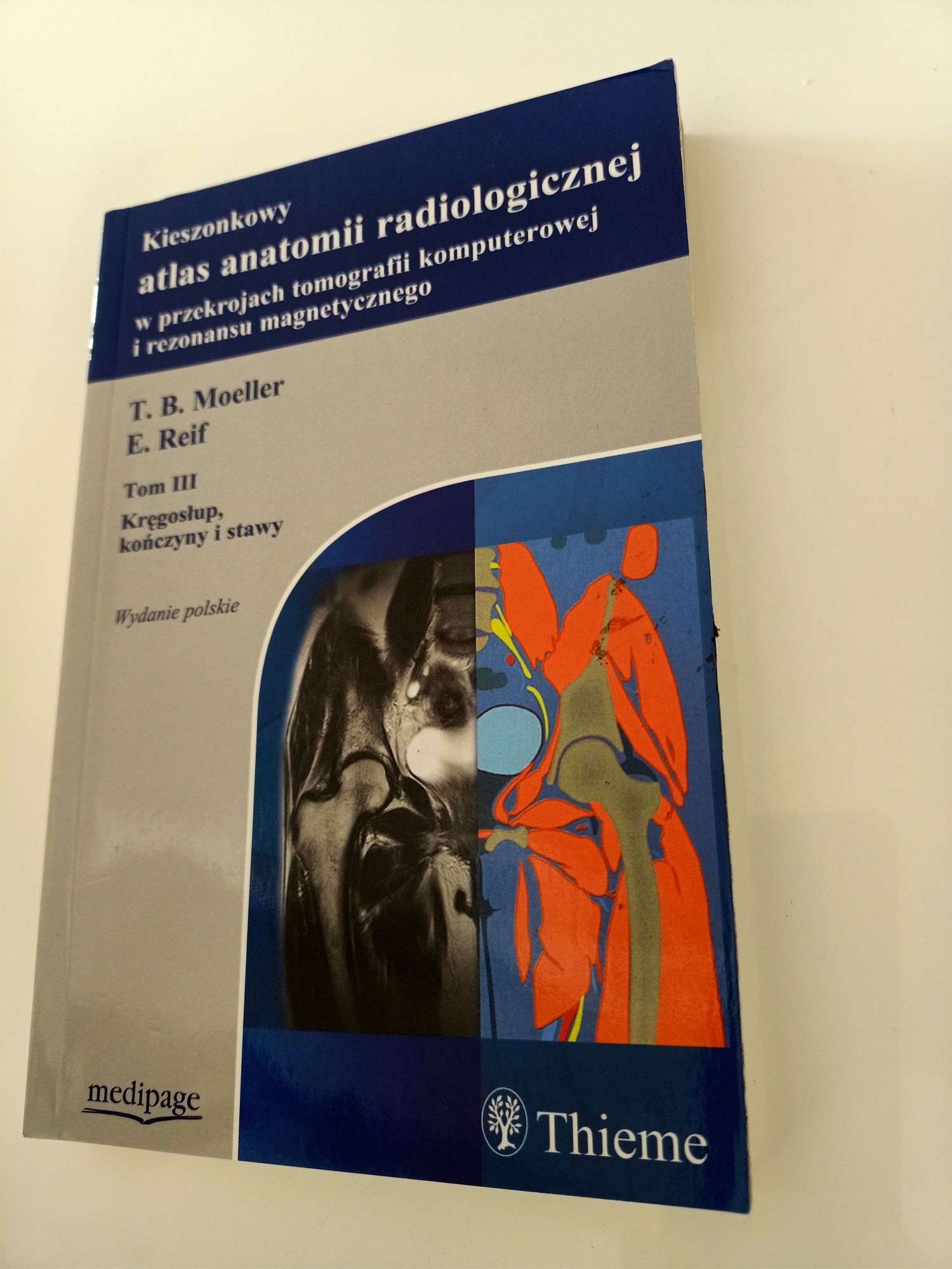 Kieszonkowy atlas anatomii radiologicznej Tom 3