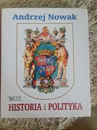 Historia i polityka Andrzej Nowak