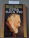 Cuda Ojca Pio - Renzo Allegri
