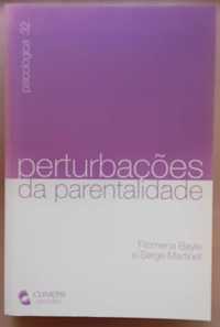 Perturbações da Parentalidade, Filomena Bayle e Serge Martinet