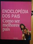 Enciclopédia dos pais, como ser melhores pais
