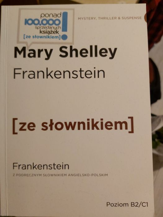 Frankenstein Mary Shelley. Książka ze słownikiem. Poziom B2-C1