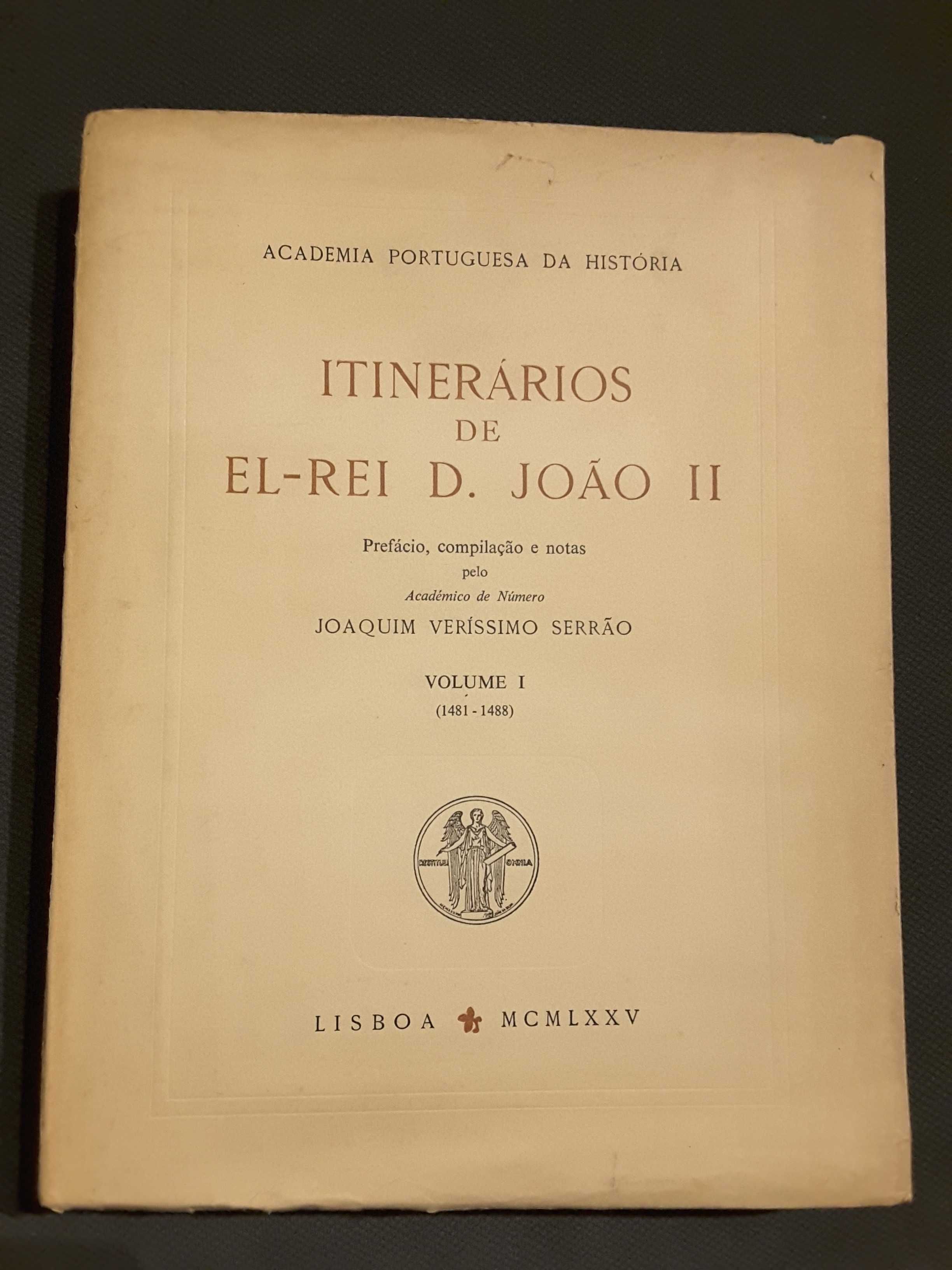 Itinerários de El-Rei D. João II / Escritos sobre a Univ. de Coimbra