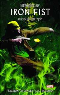 Nieśmiertelny Iron Fist T.3 Historia żelaznej. - Ed Brubaker, Matt Fr