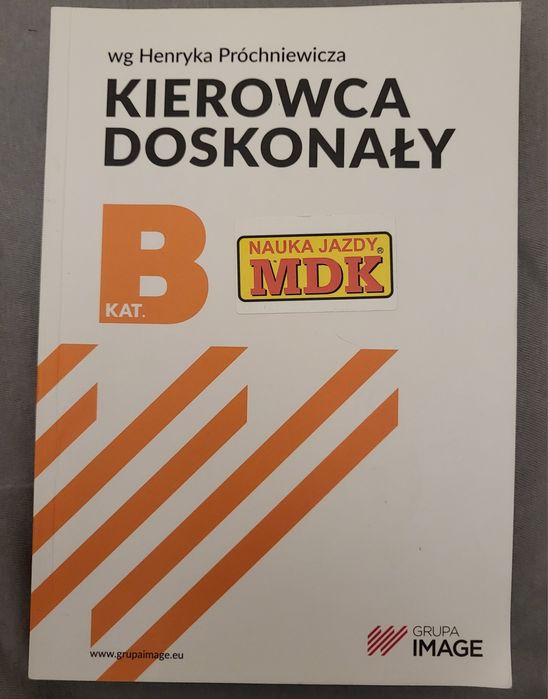 Kierowca doskonały wg Henryka Próchniewicza