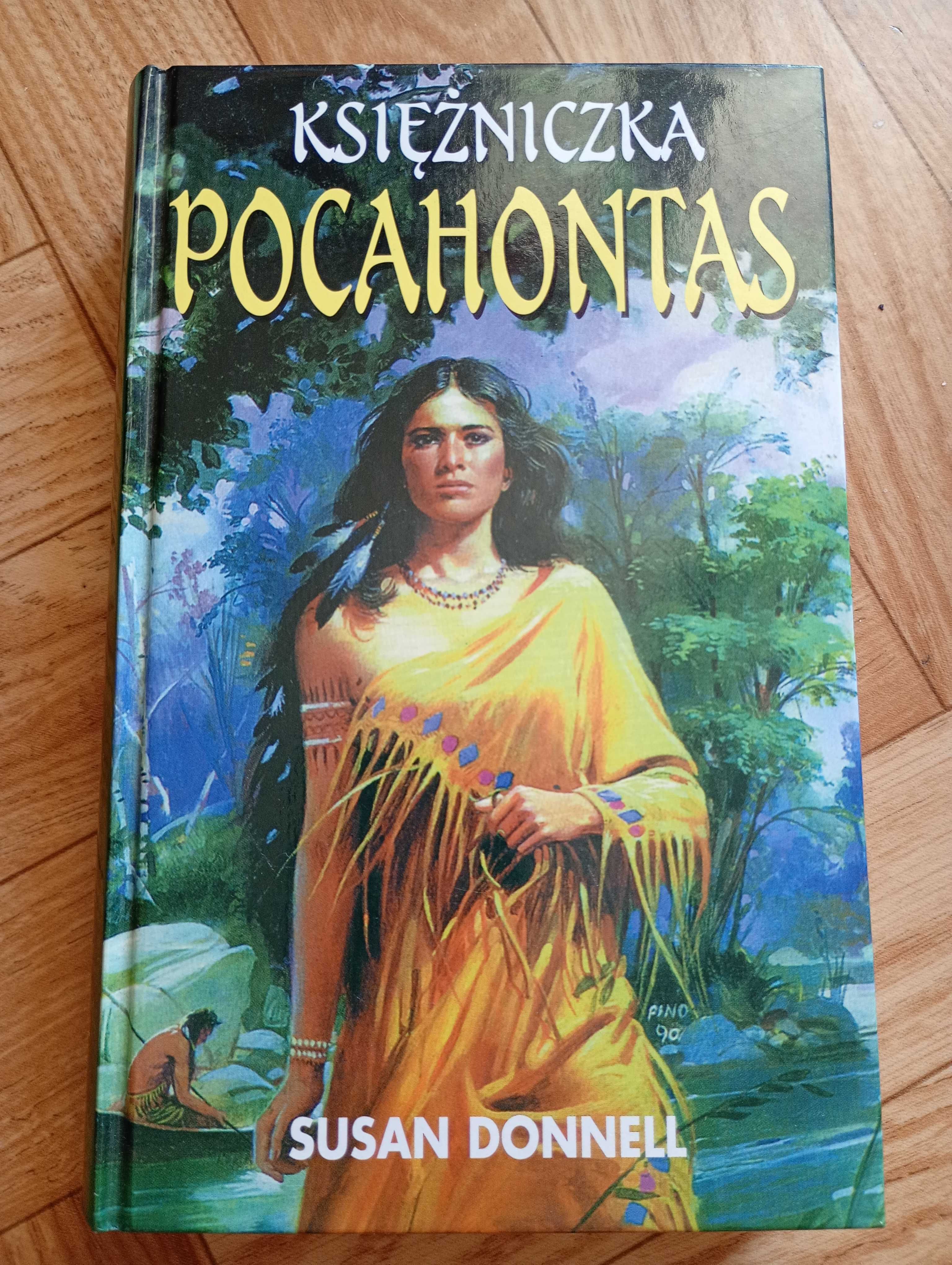 książka: ,,Księżniczka Pocahontas"
